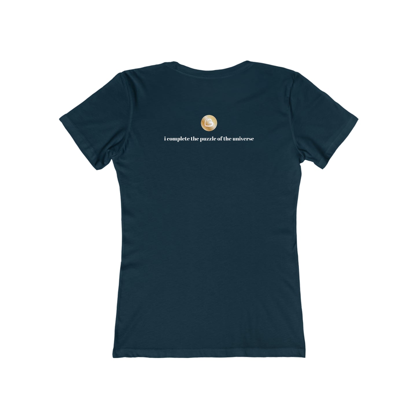 Love333 Coin "i complete the puzzle of the universe" The Boyfriend Tee for Women