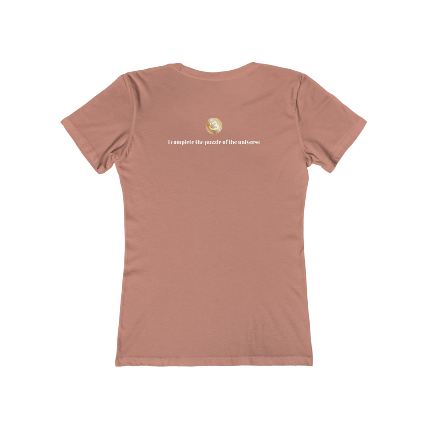 Love333 Coin "i complete the puzzle of the universe" The Boyfriend Tee for Women